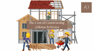 Cost-of-Construction-In-Kenya